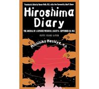 Michihiko Hachiya Hiroshima Diary (Tascabile)
