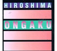 Hiroshima – Ongaku – Sony Music