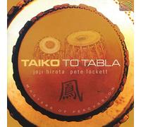 Hirota, Lockett - Taiko To Tabla Masters Of Percussion