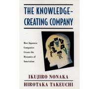 Hirotaka Takeuchi Ikujiro Nonak The Knowledge-Creating Compan (Copertina rigida)
