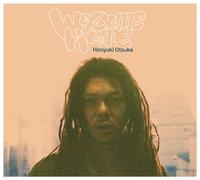 Hiroyuki Otsuka - Welcome Home [Import]