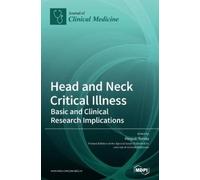 Hiroyuki Tomita Head and Neck Critical Illness (Copertina rigida)