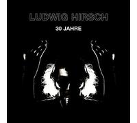 Hirsch,Ludwig - 30 Jahre (Boxset)