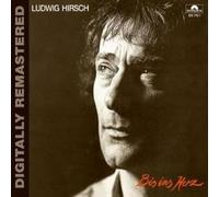Hirsch, Ludwig - Bis Ins Herz