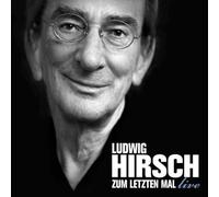 Hirsch,Ludwig - Zum Letzten Mal-Live