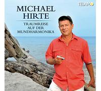 Hirte, Michael - Traumreise Auf Der Mundharmonika