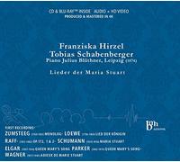 Hirzel,Franziska - Lieder der Maria Stuart