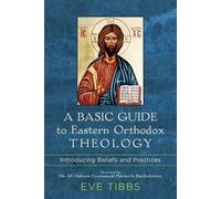 His All Holines A Basic Guide to Eastern Orthodox Theology - Introdu (Tascabile)