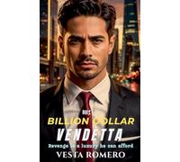 His Billion Dollar Vendetta