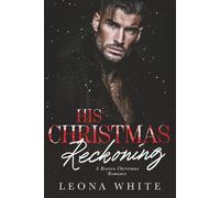 His Christmas Reckoning: A Bratva Christmas Romance