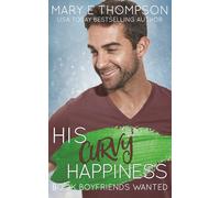 His Curvy Happiness: A Small Town Curvy Girl Romance