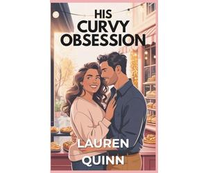 His Curvy Obsession: A small-town, grumpy-meets-sunshine, kisses-only romance: 1
