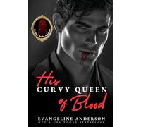 His Curvy Queen of Blood: 1
