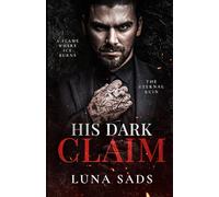 His Dark Claim: The Eternal Ruin Book 1