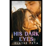 His Dark Eyes: A DDLG Baby Girl Age Play Romance