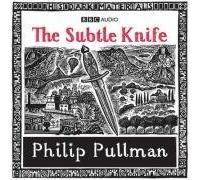 His Dark Materials Part 2: The Subtle Knife (Radio Full-Cast Dramatisation) by Philip Pullman (2008-07-10)