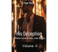 His Deception: Where Love Ends, Lies Begin: Volume- II