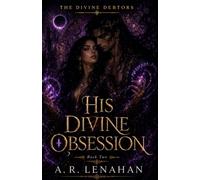 His Divine Obsession: A Dark God Shadow Realm Romantasy: 2