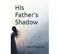 His Father's Shadow
