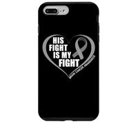 His Fight Is My Fight - Brain Cancer Awareness Month 2026 Custodia per iPhone 7 Plus/8 Plus