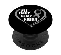 His Fight Is My Fight - Brain Cancer Awareness Month 2026 PopSockets PopGrip Adesivo