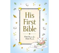 His First Bible: Little Stories for Little Hearts