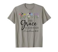 His Grace is Enough 2 Corinthians 12:9 Christian Bible Verse Maglietta