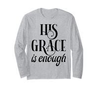 His Grace Is Enough Maglia a Manica