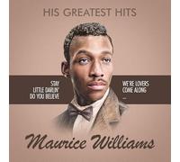 Maurice Williams - His Greatest Hits