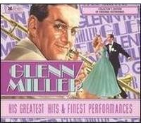 His Greatest Hits and Finest Performances by Glenn Miller (1994-01-01)