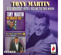 His Greatest Hits / Fly Me to the Moon by Tony Martin