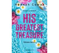 His greatest treasure. Greatest love. Ediz. italiana. Vol. 4