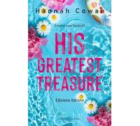 His greatest treasure. Greatest love. Ediz. italiana (Vol. 4)