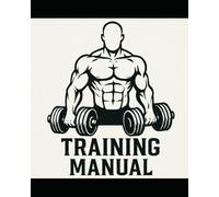 His Hardcore Training Log: A Bodybuilders Journal