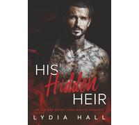 His Hidden Heir: An Age Gap Secret Baby Bratva Romance