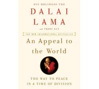His Holiness th An Appeal to the World: The Way to Peace in a (Copertina rigida)