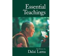 His Holiness The Dalai Lama Essential Teachings (Tascabile)