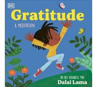 His Holiness The Dalai Lama Gratitude (Libro di cartone) My First Meditation