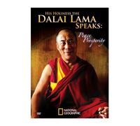 His Holiness the Dalai Lama Speaks: Peace & Prosperity