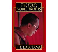 His Holiness the Dalai Lama The Four Noble Truths (Tascabile)