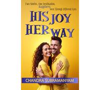 HIS JOY HER WAY: Two Stories. One Destination. Happiness Seen Through Different Eyes: 2