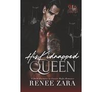 His Kidnapped Queen: A Dark, Enemies to Lovers, Mafia Romance