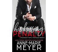 His Kissing Penalty: A McKnight Family Romance