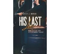 His Last Lie: - wenn alles auf einer letzten Wahrheit basiert