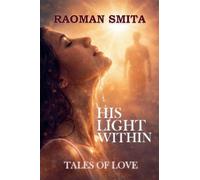His Light Within Tales of Love