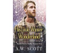 His Little Winter Wonderland: An M/M Christmas Romance