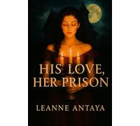 His Love, Her Prison