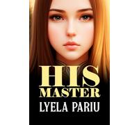 His Master: A Short and Erotic Dark Gay Instalove Femboy Fantasy Romance
