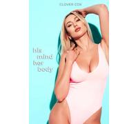 His Mind, Her Body: Man Becomes a Woman