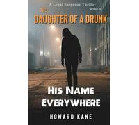 His Name Everywhere: A Legal Suspense Thriller: 5